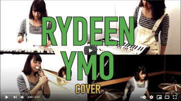 Rydeen / YMO　【はらかなこ】 cover